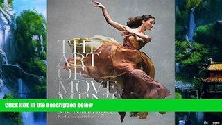 Best Price The Art of Movement Ken Browar For Kindle