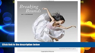 Buy Lois Greenfield Breaking Bounds 2017 Wall Calendar Audiobook Epub