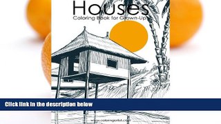 Pre Order Houses Coloring Book for Grown-Ups 1 (Volume 1) Nick Snels mp3