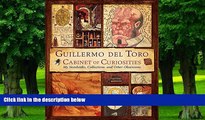 Pre Order Guillermo del Toro Cabinet of Curiosities: My Notebooks, Collections, and Other