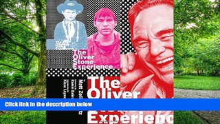 Pre Order The Oliver Stone Experience Matt Zoller Seitz On CD