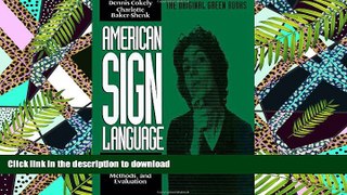 Pre Order American Sign Language Green Books, A Teacher s Resource Text on Curriculum, Methods,