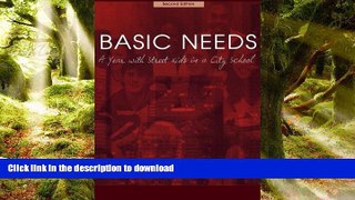 Pre Order Basic Needs, A Year With Street Kids in a City School Full Book