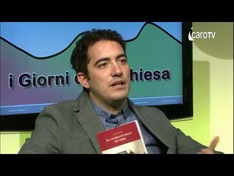 I Giorni della Chiesa. Presentazione del libro Il capitolo più bello del libro
