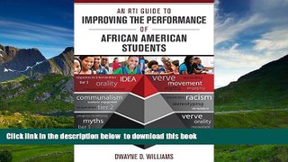BEST PDF  An RTI Guide to Improving the Performance of African American Students TRIAL EBOOK