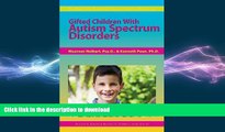 READ Gifted Children With Autism Spectrum Disorders (The Practical Strategies Series in Autism