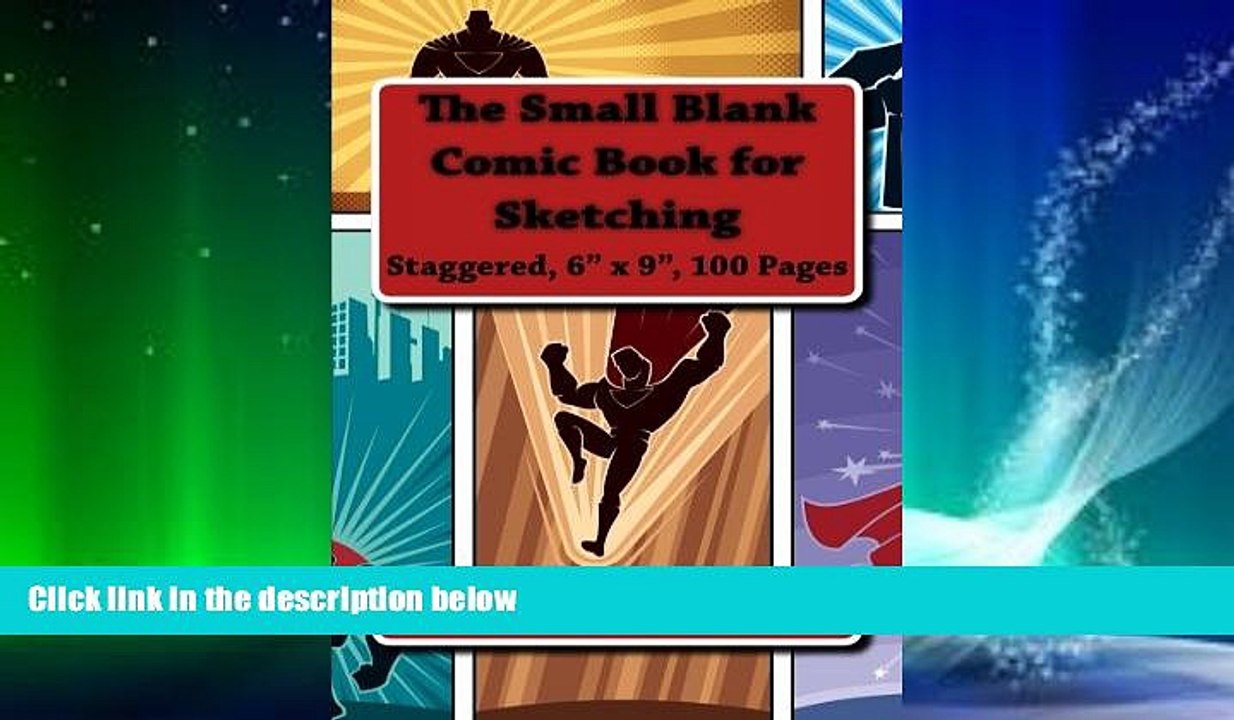 Pre Order The Small Blank Comic Book for Sketching: Staggered, 6" x 9", 100 Pages (Activity