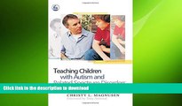 Hardcover Teaching Children With Autism and Related Spectrum Disorders: An Art and a Science