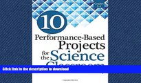 Pre Order 10 Performance-Based Projects for the Science Classroom: Grades 3-5 Full Book