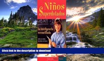 Free [PDF] Ninos Superdotados / Highly Gifted Children: La Inteligencia Reconciliada / The