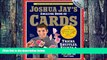 Pre Order Joshua Jay s Amazing Book of Cards: Tricks, Shuffles, Stunts   Hustles Plus Bets You Can