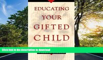 Pre Order Educating Your Gifted Child On Book