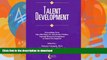 Epub Talent Development: Proceedings from the 1993 Henry B. and Jocelyn Wallace National Research