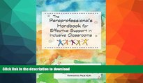 READ The Paraprofessional s Handbook for Effective Support in Inclusive Classrooms