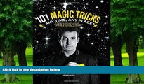 Pre Order 101 Magic Tricks: Any Time. Any Place. - Step by step instructions to engage, challenge,