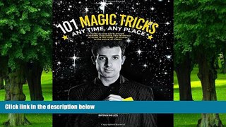 Pre Order 101 Magic Tricks: Any Time. Any Place. - Step by step instructions to engage, challenge,