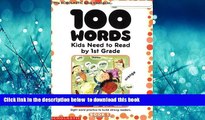 PDF [DOWNLOAD] 100 Words Kids Need to Read by 1st Grade: Sight Word Practice to Build Strong