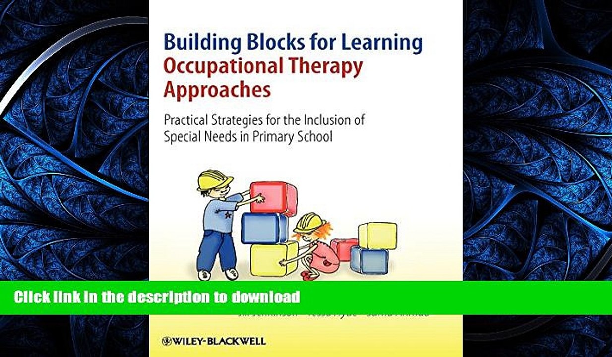 Pre Order Building Blocks for Learning Occupational Therapy Approaches: Practical Strategies for