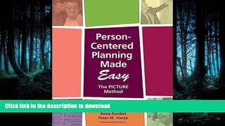 Read Book Person-Centered Planning Made Easy: The PICTURE Method Full Book