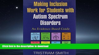 Hardcover Making Inclusion Work for Students with Autism Spectrum Disorders: An Evidence-Based