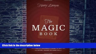 Pre Order The Magic Book: The Complete Beginners Guide to Anytime, Anywhere Close-Up Magic Harry