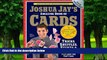 Pre Order Joshua Jay s Amazing Book of Cards: Tricks, Shuffles, Stunts   Hustles Plus Bets You Can