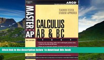 PDF [FREE] DOWNLOAD  Master AP Calculus AB, 3rd ed (Arco Master the AP Calculus AB   BC Test) READ