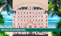 Pre Order The Wes Anderson Collection: The Grand Budapest Hotel Matt Zoller Seitz mp3