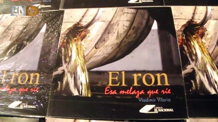 Vladimir Viloria: "El ron esa melaza que ríe"