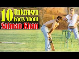 10 Unknown Facts About Salman Khan