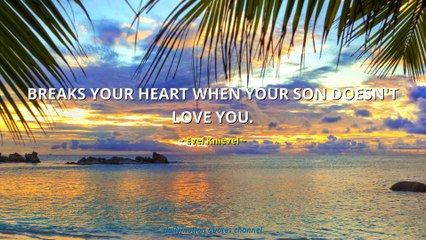 Evel Knievel Quotes #1