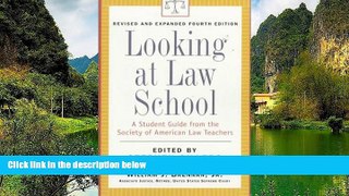 Online Stephen Gillers Looking at Law School: A Student Guide from the Society of American Law