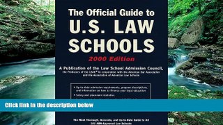 Online Law School Administration Council The Official Guide to U.S. Law Schools: The Most