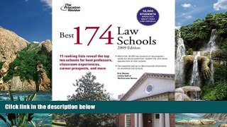 Online Princeton Review Best 174 Law Schools, 2009 Edition (Graduate School Admissions Guides)