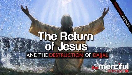 The Return of Jesus ᴴᴰ & Destruction of the Anti Christ (Dajjal)