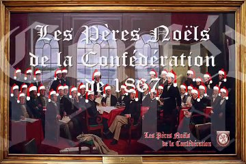 Les Pères Noëls de la Confédération de 1867