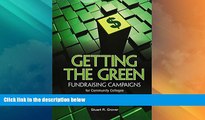 Price Getting the Green: Fundraising Campaigns for Community Colleges Stuart Grover On Audio