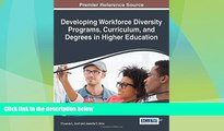 Best Price Developing Workforce Diversity Programs, Curriculum, and Degrees in Higher Education