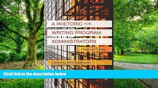 PDF  A Rhetoric for Writing Program Administrators (2nd Edition) (Writing Program Administration)