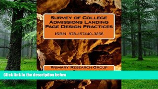 Download Primary Research Group Staff Survey of College Admissions Landing Page Design Practices