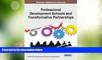Price Professional Development Schools and Transformative Partnerships Drew Polly For Kindle