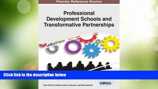 Price Professional Development Schools and Transformative Partnerships Drew Polly For Kindle