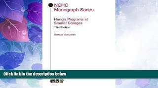 Best Price Honors Programs at Smaller Colleges (NCHC Monograph Series) Samuel Schuman On Audio