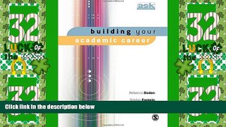 Price Building Your Academic Career (The Academic s Support Kit) Rebecca Boden For Kindle