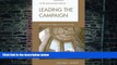 Pre Order Leading the Campaign: Advancing Colleges and Universities (American Council on