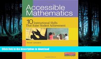 Pre Order Accessible Mathematics: Ten Instructional Shifts That Raise Student Achievement Kindle