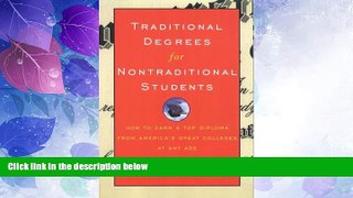 Best Price Traditional Degrees for Nontraditional Students: How to Earn a Top Diploma From America