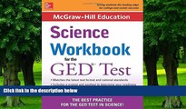 Pre Order McGraw-Hill Education Science Workbook for the GED Test McGraw-Hill Education Editors