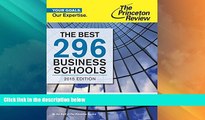 Price The Best 296 Business Schools, 2015 Edition (Graduate School Admissions Guides) Princeton