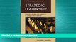 Pre Order Strategic Leadership: Integrating Strategy and Leadership in Colleges and Universities